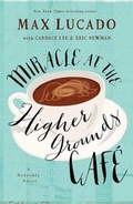 Cover: Miracle at the Higher Grounds Cafe - Thorndike Press