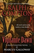 Cover: Ralph Compton Vigilante Dawn - Wheeler Publishing