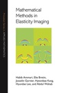 Cover: Mathematical Methods in Elasticity Imaging - Princeton University Press