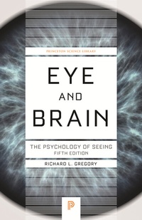Enlarge image Cover: Eye and Brain - Princeton University Press