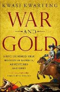 Enlarge image Cover: War and Gold - Bloomsbury Publishing PLC