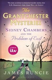 Abbildung von: Sidney Chambers and The Problem of Evil - Bloomsbury Publishing PLC