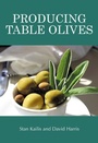 Cover: Producing Table Olives - Landlinks Press
