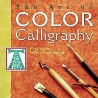Enlarge image Cover: The Art of Color Calligraphy - Sterling Publishing (NY)
