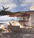 Abbildung von: Frank Lloyd Wright on the West Coast - Gibbs Smith