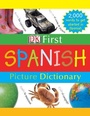 Cover: First Spanish Picture Dictionary - DK Children