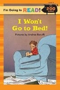 Enlarge image Cover: I Won't Go to Bed! - Sterling