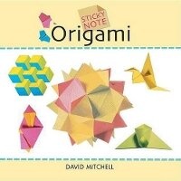 Abbildung von: Sticky Note Origami - Sterling Publishing (NY)