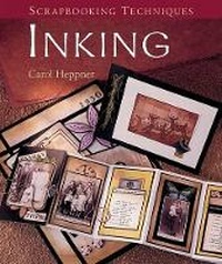 Abbildung von: Scrapbooking Techniques: Inking - Chapelle