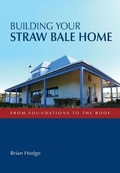 Cover: Building Your Straw Bale Home - Landlinks Press