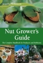 Cover: Nut Grower's Guide - Landlinks Press