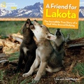 Cover: A Friend for Lakota - National Geographic Kids