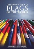 Cover: The Complete Guide to Flags of the World, 3rd Edition - IMM Lifestyle Books