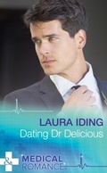 Cover: Dating Dr Delicious - Mills & Boon
