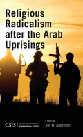 Cover: Religious Radicalism after the Arab Uprisings - Centre for Strategic & International Studies,U.S.