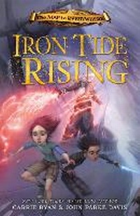 Enlarge image Cover: The Map to Everywhere: Iron Tide Rising - Orion Children's Books