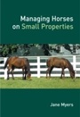 Cover: Managing Horses on Small Properties - Landlinks Press