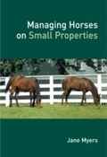 Cover: Managing Horses on Small Properties - Landlinks Press