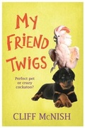 Cover: My Friend Twigs - Orion Children's Books (an Imprint of The Orion Publishing Group Ltd )