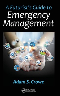 Abbildung von: A Futurist's Guide to Emergency Management - CRC Press