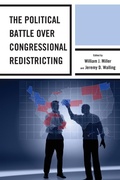 Cover: The Political Battle over Congressional Redistricting - Lexington Books