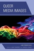 Cover: Queer Media Images - Lexington Books