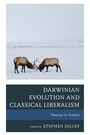 Cover: Darwinian Evolution and Classical Liberalism - Lexington Books