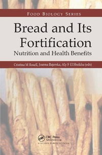 Enlarge image Cover: Bread and Its Fortification - CRC Press