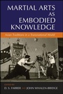 Cover: Martial Arts as Embodied Knowledge - De Gruyter