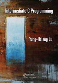 Enlarge image Cover: Intermediate C Programming - CRC Press