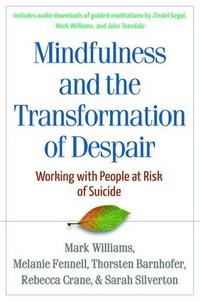 Enlarge image Cover: Mindfulness-Based Cognitive Therapy with People at Risk of Suicide - Guilford Press
