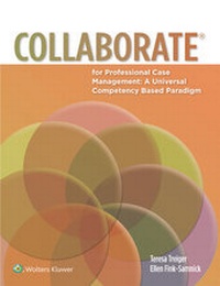 Abbildung von: COLLABORATE(R) for Professional Case Management - Lippincott Williams and Wilkins