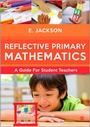 Cover: Reflective Primary Mathematics - SAGE Publications Ltd