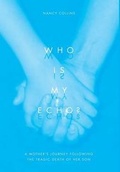 Cover: Who Is My Echo? - FriesenPress