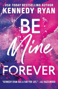 Enlarge image Cover: Be Mine Forever - Grand Central Publishing