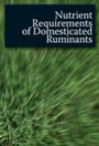 Cover: Nutrient Requirements of Domesticated Ruminants - CSIRO PUBLISHING