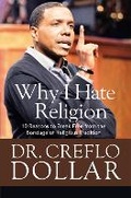 Cover: Why I Hate Religion - FaithWords