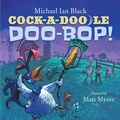 Cover: Cock-a-Doodle-Doo-Bop! - Simon & Schuster Books for Young Readers