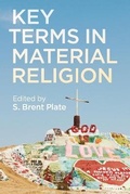 Cover: Key Terms in Material Religion - Bloomsbury Academic