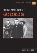 Cover: Bruce McDonald's 'Hard Core Logo' - University of Toronto Press