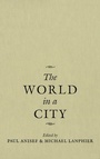 Cover: The World in a City - University of Toronto Press