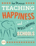 Cover: Teaching Happiness and Well-Being in Schools, Second edition - Bloomsbury Education
