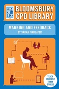 Cover: Bloomsbury CPD Library: Marking and Feedback - Bloomsbury Education
