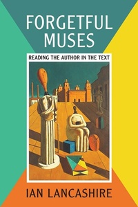 Enlarge image Cover: Forgetful Muses - University of Toronto Press