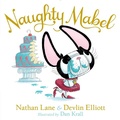 Cover: Naughty Mabel - Simon & Schuster Books for Young Readers