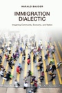 Cover: Immigration Dialectic - University of Toronto Press