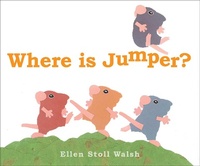 Enlarge image Cover: Where Is Jumper? - Beach Lane Books