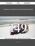 Cover: Eternal Sunshine of the Spotless Mind 149 Success Secrets - 149 Most Asked Questions on Eternal Sunshine of the Spotless Mind - What You Need to Know - Emereo Publishing
