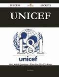 Cover: UNICEF 181 Success Secrets - 181 Most Asked Questions On UNICEF - What You Need To Know - Emereo Publishing