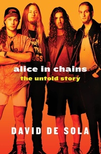 Abbildung von: Alice in Chains - Thomas Dunne Books